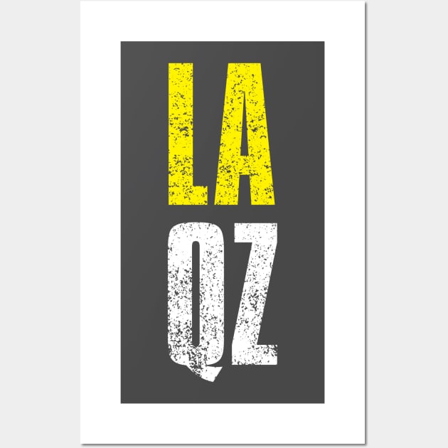 Los Angeles Quarantine Zone Wall Art by Poptastic